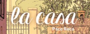 Paco-Roca_la casa