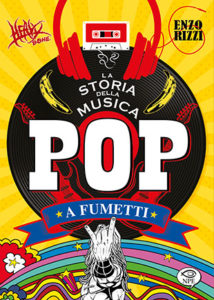 Copertina de "La storia della musica pop a fumetti" di Enzo Rizzi.