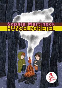 Copertina di "Hansel e Gretel" di Sophia Martineck.