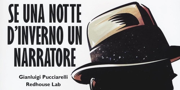 Dettaglio della copertina di "Se una notte d'inverno un narratore" di Gialuigi Pucciarelli e Redhouse Lab.