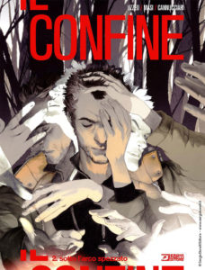 Copertina di LRNZ per "Il confine" volume 2: "Sotto l'arco spezzato" di Mauro Uzzeo e Giovanni Masi.