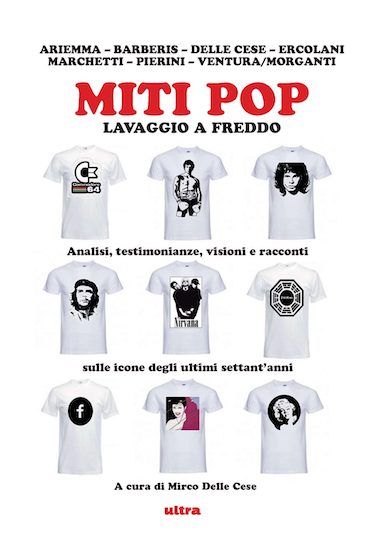 Copertina di "Miti pop" a cura di Mirco Delle Cese.