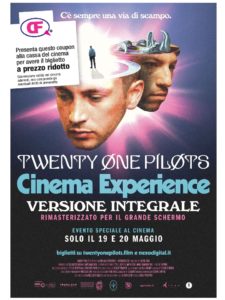 Coupon sconto per "Twenty One Pilots Cinema Experience".